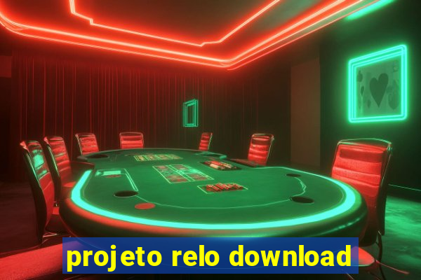 projeto relo download